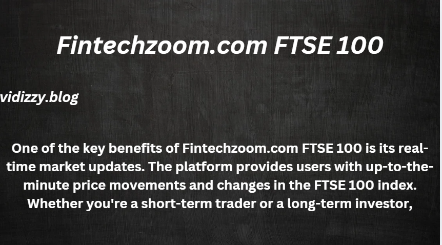 Fintechzoom.com FTSE 100