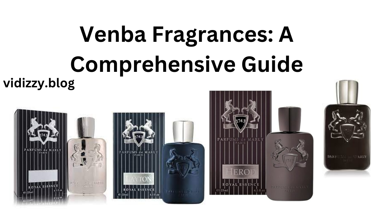 Venba Fragrances: A Comprehensive Guide