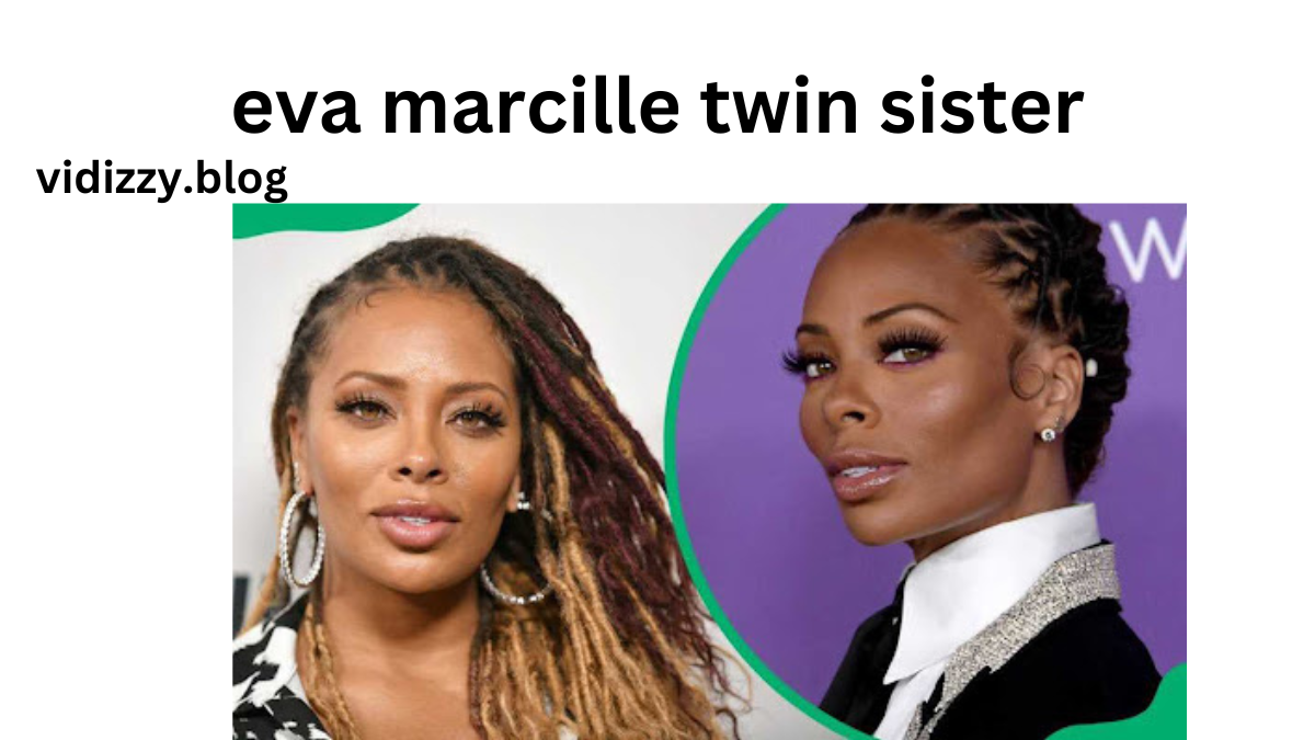 eva marcille twin sister