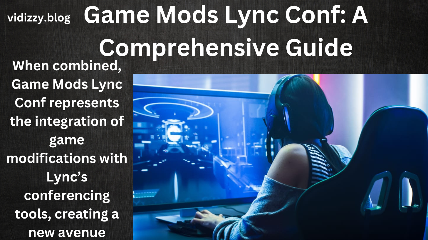 Game Mods Lync Conf: A Comprehensive Guide