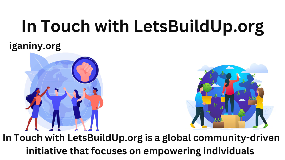 In Touch with LetsBuildUp.org