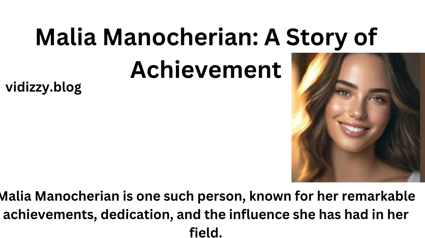 Malia Manocherian: A Story of Achievement