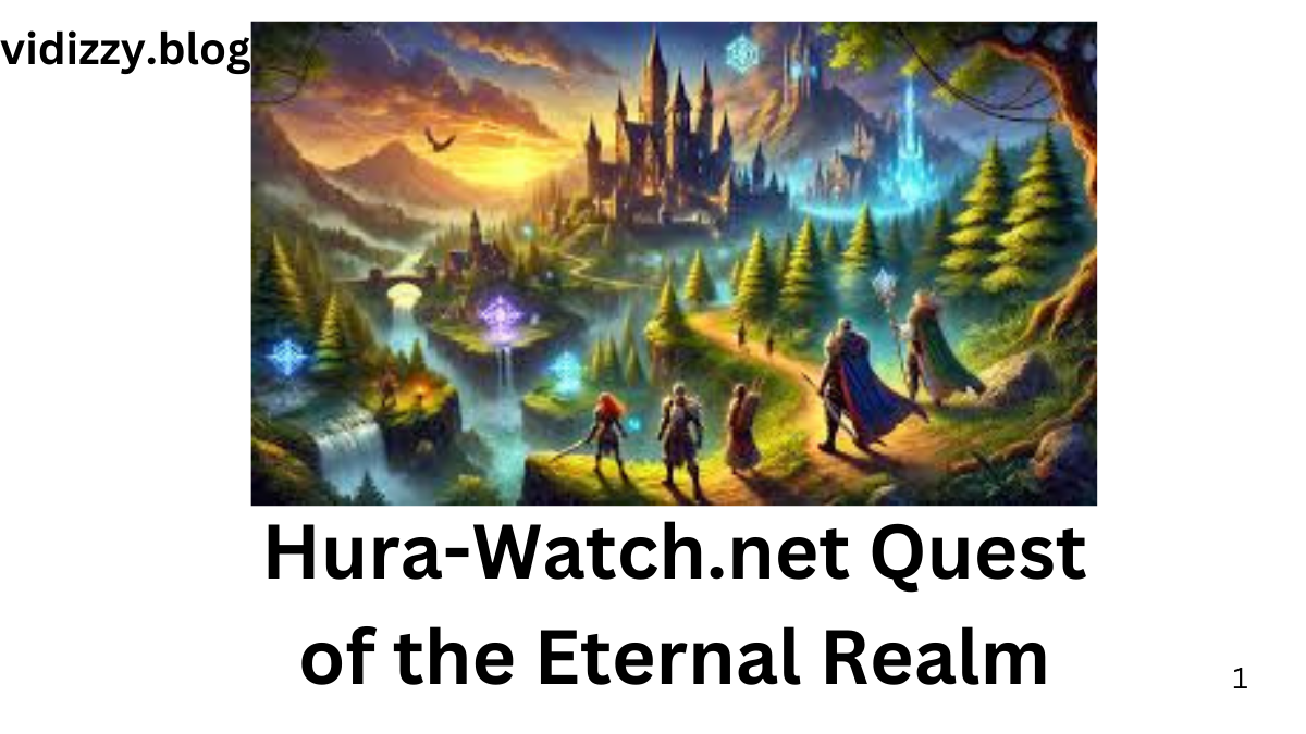 Hura-Watch.net Quest of the Eternal Realm