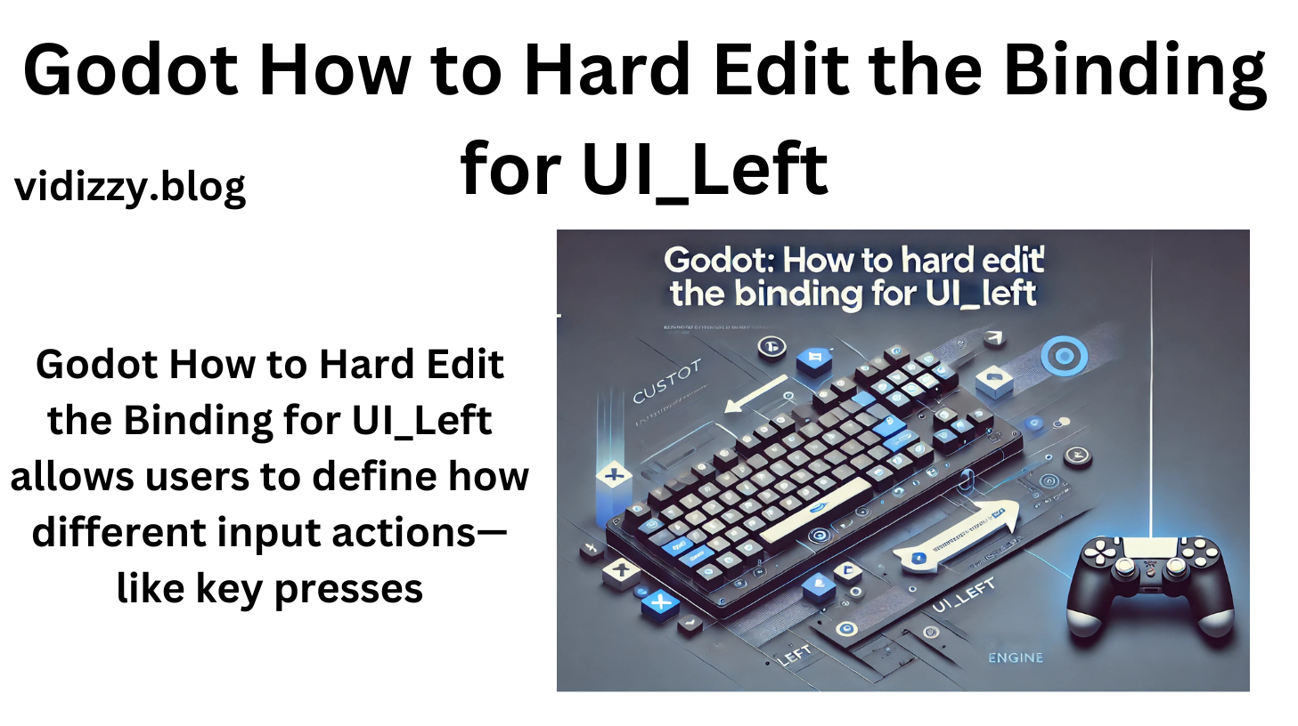 Godot How to Hard Edit the Binding for UI_Left